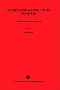 Japanese phrase structure grammar: a unification-based approach