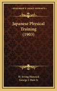 Japanese Physical Training (1903)