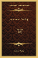 Japanese Poetry: The Uta (1919)