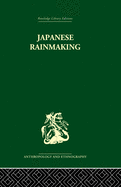 Japanese rainmaking and other folk practices.