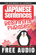 Japanese Sentences: Beginning Phrases: Learn Basic Japanese Sentence Structure