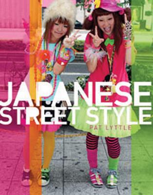 Japanese Street Style - Lyttle, Pat