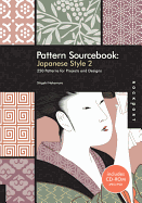 Japanese Style 2: 250 Patterns for Projects and Designs