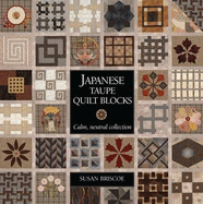 Japanese Taupe Quilt Blocks: Calm, Neutral Collection