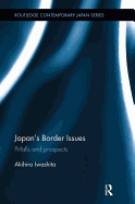 Japan's Border Issues: Pitfalls and Prospects
