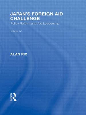 Japan's Foreign Aid Challenge - Rix, Alan