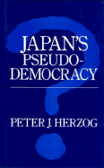 Japan's Pseudo-Democracy