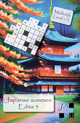 Japanse sommen Editie 3 L1-3 - Louwerse, Chris (Illustrator), and Steen, Miranda Van Der