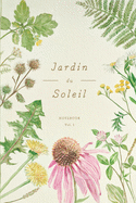Jardin du Soleil - Botanical Notebook Vol. 1 (Glossy Cover)