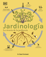 Jardinolog?a (the Science of Gardening): La Ciencia de la Jardiner?a