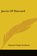 Jarvis Of Harvard