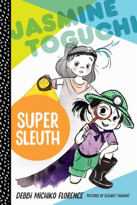 Jasmine Toguchi, Super Sleuth - Florence, Debbi Michiko