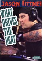 Jason Bittner: What Drives the Beat