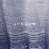 Jason Martin - Jason, Martin, and Rosenthal, Norman, Sir (Text by), and Renton, Andrew (Text by)