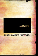 Jason - Forman, Justus Miles