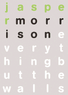 Jasper Morrison: Everything But the Walls - Muller, Lars (Text by), and Morrison, Jasper