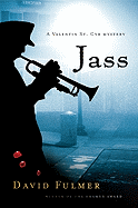 Jass: A Valentin St. Cyr Mystery