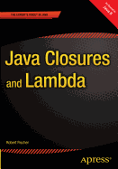 Java Closures and Lambda