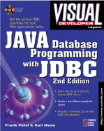 Java Database Programming with JDBC: Discover the Essentials for Developing Databases for Internet and Intranet Applications - Patel, Pretik, and Moss, Karl, and Patel, Pratik