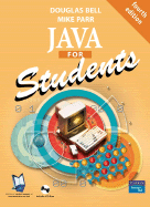 Java for Students + CD - Bell, Douglas, and Parr, Mike