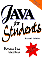 Java for Students - Bell, Doug, and Parr, Mike