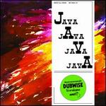 Java Java Java Java: Instrumentals Dubwise Versions