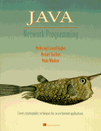 Java Network Programming: With CDROM