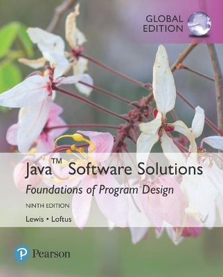 Java Software Solutions, Global Edition - Lewis, John, and Loftus, William