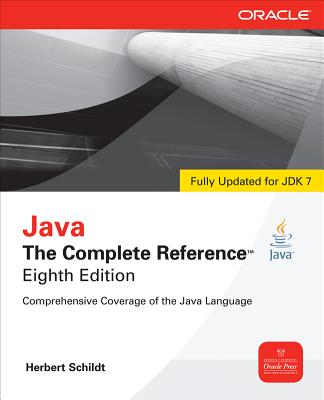 Java the Complete Reference, 8th Edition - Schildt, Herbert