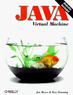 Java Virtual Machine - Meyer, Jon, and Downing, Troy