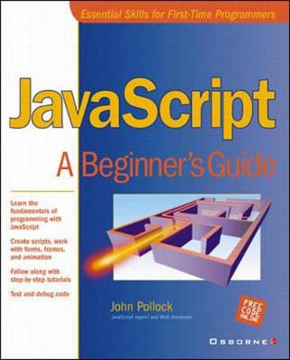 JavaScript: A Beginner's Guide - Pollock, John