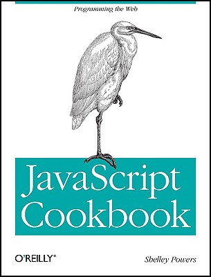JavaScript Cookbook - Powers, Shelley