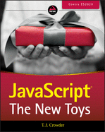 JavaScript: The New Toys