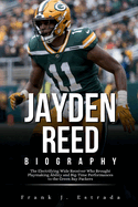 Jayden Reed Biography: The Electrifying Wide Receiver Who Brought Playmaking Ability and Big-Time Performances to the Green Bay Packers