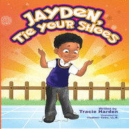 Jayden, Tie Your Shoes!