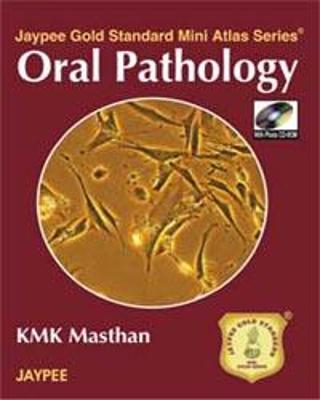 Jaypee Gold Standard Mini Atlas Series: Oral Pathology - Masthan, KMK