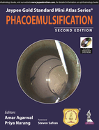 Jaypee Gold Standard Mini Atlas Series: Phacoemulsification