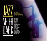 Jazz After Dark [Platinum] - Various Artists