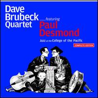 Jazz at the College of the Pacific [Complete] - Dave Brubeck Quartet