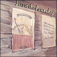 Jazz at the Pawnshop, Vol. 1 - Arne Domnrus Group