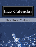 Jazz Calendar: Colourful Piano Music for All Times of the Year!