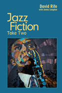 Jazz Fiction: Take Two