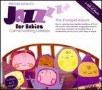 Jazz for Babies: The Trumpet Album