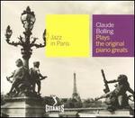 Jazz in Paris: Claude Bolling Plays the Original Piano Greats - Claude Bolling