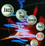 Jazz in the Space Age [Bonus Tracks] 