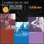 Jazz Moods: A Great Day of Jazz