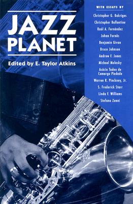 Jazz Planet - Atkins, E Taylor (Editor)