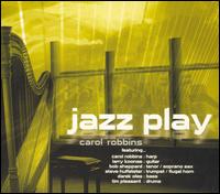 Jazz Play - Carol Robbins
