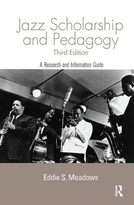 Jazz: Research and Pedagogy - Meadows, Eddie S.