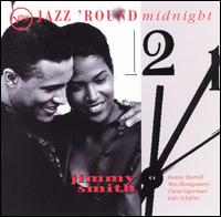 Jazz 'Round Midnight: Jimmy Smith - Jimmy Smith